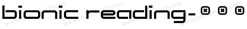 bionic reading字体转换